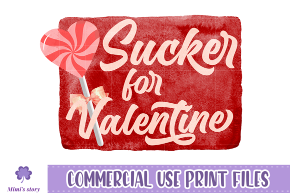 Download Sucker for Valentine Sublimation - Sucker for valentine Collection